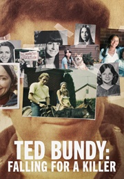 Ted Bundy: Falling for a Killer (2020)