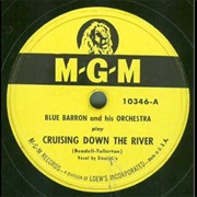 Cruising Down the River - Blue Barron