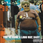 Right Here, Right Now - Fatboy Slim