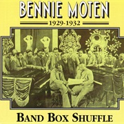Bennie Moten - Band Box Shuffle