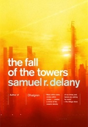 The Fall of the Towers (Samuel R. Delany)