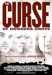 The Curse of Downers Grove (2015)