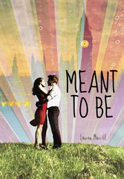 Meant to Be (Lauren Morrill)