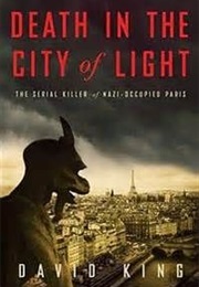 Death in the City of Light (David King)