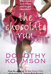 The Chocolate Run (Dorothy Koomson)