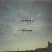 Anywhen - The Opiates