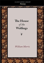 The House of the Wolfings (William Morris)
