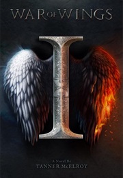 War of Wings (Tanner McElroy)