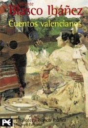 Cuentos Valencianos (Vicente Blasco Ibáñez)
