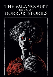 The Valancourt Book of Horror Stories (James Jenkins)