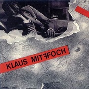 Klaus Mitffoch - Klaus Mitffoch