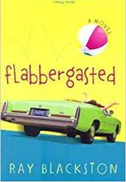 Flabbergasted (Ray Blackston)