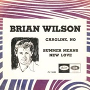 Caroline, No - Brian Wilson (The Beach Boys)
