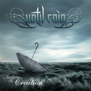 Until Rain - Anthem to Creation