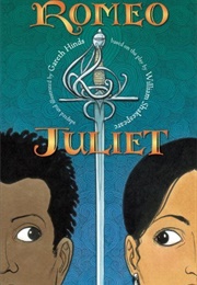 The Most Excellent of Lamentable Tragedy of Romeo & Juliet: A Play (Gareth Hinds)