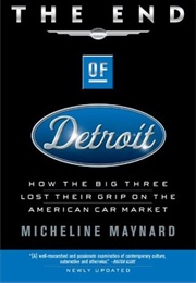 The End of Detroit (Micheline Maynard)