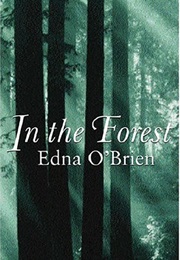 In the Forest (Edna O&#39;Brien)