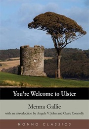 You're Welcome to Ulster (Menna Gallie)