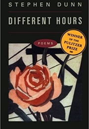 Different Hours (Stephen Dunn)