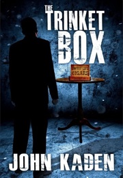 The Trinket Box (John Kaden)