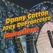 Danny Gatton- Relentless
