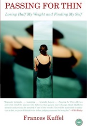 Passing for Thin (Frances Kuffel)