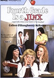 Fourth Grade Is a Jinx (Colleen O'shaughnessy McKenna)