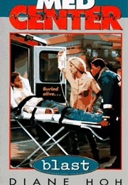 Blast (Med Center, #4) (Diane Hoh)