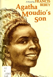 Agatha Moudio's Son (Francis Bebey)