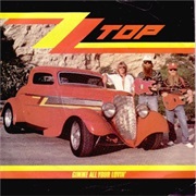 ZZ Top, Gimme All Your Lovin'