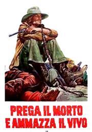 Prega Il Morto E Ammazza Il Vivo