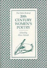 The Faber Book of 20th Century Women's Poetry (Fleur Adcock)
