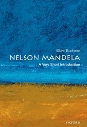 Nelson Mandela: A Very Short Introduction (Elleke Boehmer)