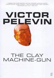 The Clay Machine Gun