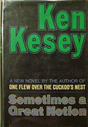 Sometimes a Great Notion (Oregon)