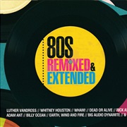 80's Remixed & Extended