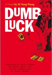 Dumb Luck (Vu Trong Phung)
