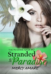 Stranded in Paradise (Mercy Amare)