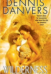 Wilderness (Dennis Danvers)