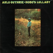 Arlo Guthrie - Hobo's Lullaby