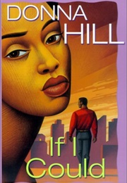 If I Could (Donna Hill)