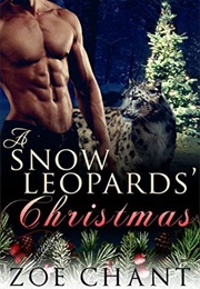 A Snow Leopard&#39;s Christmas (Zoe Chant)