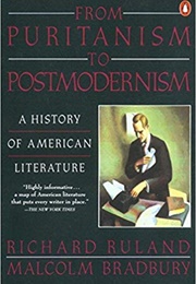 From Puritanism to Postmodernism (Richard Ruland)
