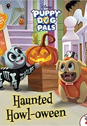 Puppy Dog Pals Haunted Howl-Oween (Disney Book Group)