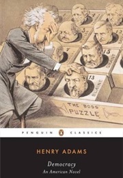 Democracy: An American Novel (Henry Adams)