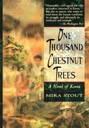 One Thousand Chestnut Trees (Mira Stout)