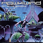 Hawkwind - Out of the Shadows