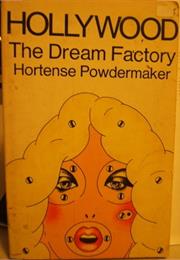 Hollywood the Dream Factory