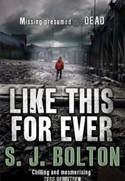 Like This, for Ever (Sharon Bolton)
