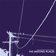 The Meeting Places- Find Yourself Along the Way